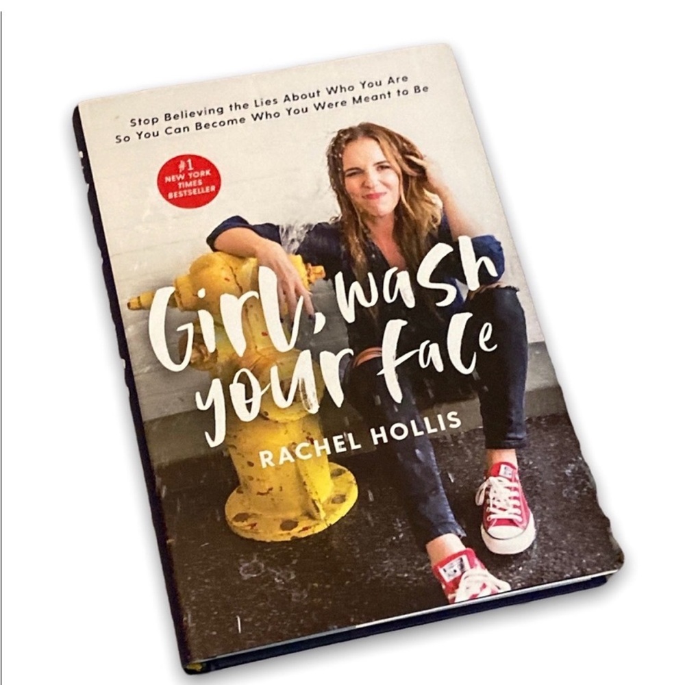 Girl, Wash Your Face Book by Rachel Hollis